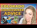 Homeowner Advice in Colorado