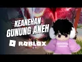 Download Lagu TRAGEDI GAGAL SUMMIT GUNUNG ANEH #roblox