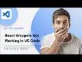 Snippets of React JS Next JS and React Native Not Working in VS Code Permanent solve