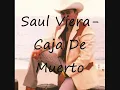 Saul Viera - Caja De Muerto
