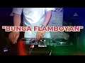 Download Lagu BUNGA FLAMBOYAN - Remix Nostalgia_Tembang Kenangan_Slow Remix_Lagu Nostalgia