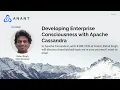 Apache Cassandra Lunch Developing Enterprise Consciousness with Apache Cassandra