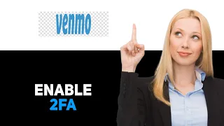 how to enable two factor authentication on venmo
