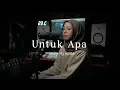Download Lagu Untuk Apa - Maudy Ayunda ( cover )