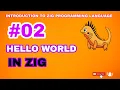 HELLO WORLD IN ZIG