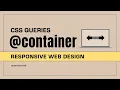 CSS Container Queries Are Changing Responsive Web Layouts Forever