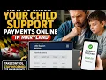 How to check your child support payments online in Maryland