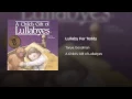 Lullaby For Teddy