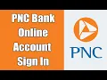 PNC Bank Online Banking Login 2021 PNC Bank Online Account Sign In www pnc com Password Recover