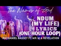 Lagu (One Hour Loop) Ndum by Nathaniel Bassey ft Mr M and Revelation