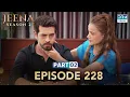 Download Lagu Turkish Drama in Urdu | JEENA Season 2 Episode 228 - Part 2 | Urdu Dubbed | UH1U