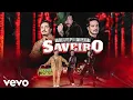 SAVEIRO - KAIQUE & FELIPE FEAT. LUAN PEREIRA - (AUDIO) - SAVEIRO