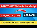 RGB To HEX Value Convertor In JavaScript JavaScript Projects For Beginners CODE 5X