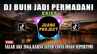 Download DJ SALAH AKU JUGA KARENA JATUH CINTA | EXIST BUIH JADI PERMADANI REMIX FULL BASS VIRAL TIKTOK MP3