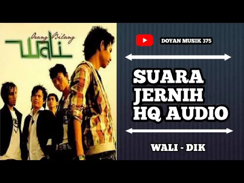 Download MP3 WALI - DIK (HQ AUDIO) SUARA JERNIH.