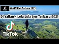 Download Lagu DJ YALAN x LELA LELA LAYN TIKTOK REMIX TERBARU 2021