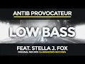 Download Lagu Antib Provocateur, Stella J. Fox - Low Bass [Clubmasters Records]