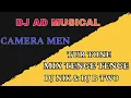 Download Lagu CAMERA MEN NEW TRENDING SONG TUR TONE MIX 2024 #djad DJ NIK DJ B TWO