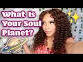 Find Your FATE With Your SOUL Planet In Your Birth Chart 2020