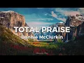 "Total Praise" Lyrics by Donnie McClurkin ft. Richard Smallwood