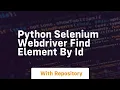 python selenium webdriver find element by id