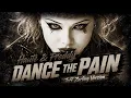 Haute & Freddy  - Dance the Pain Away | Jeff Zarling Remix Version