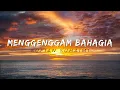 Download Lagu Menggenggam Bahagia - Sufian Suhaimi (Lyric Video)