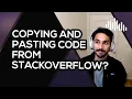Copying and pasting code from Stackoverflow