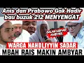 BAU BUZUK 212 MENYENGAT ANIS PRABOWO GAK HADIR WARGA NU SADAR RAIS AMBYAR BUKAN NU #arnyusmedia