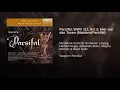 Parsifal, WWV 111, Act 2: Hier war das Tosen (Maidens/Parsifal)