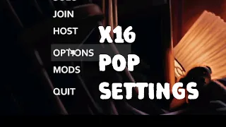 Proper 16x Pop Settings for Potato PCs