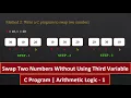 Swap Two Numbers in C Without Using Third Variable Arithmetic Operator Addition Subtraction