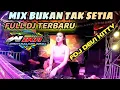 Lagu FULL DJ TANPA SENSOR‼️ ORIGINAL FILE MIX BUKAN TAK SETIA‼️FDJ DEVI KITTY KOREA‼️OT WIKA PALEMBANG