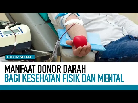 Kebaikan dan Manfaat Donor Darah Bagi Kesehatan