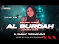 Download Lagu DJ BURDAH ARANSEMEN TERBARU ‼️‼️STYLE PARTY SHOLAWAT SIMPATIK HADROH🔥JINGLE AGS SOUND LUMAJANG