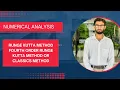 LECTURE Numerical AnalysisRunge Kutta method Fourth order Runge Kutta Method or Classics Method