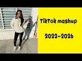 TikTok mashup 2022-2026