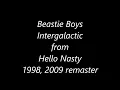 Beastie Boys -- "Intergalactic" (2009 remaster)