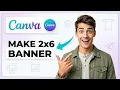How To Make A 2x6 Banner In Canva Print Easiest Way 2026 Guide