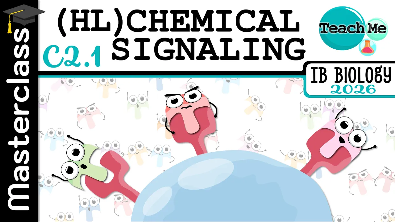 (C2.1) - Chemical Signalling - IB Biology (HL)