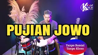 pujian jowo tanpo bantal tanpo kloso koplo again full japp 