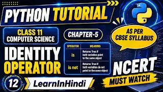Identity Operators in Python Python for beginners in Hindi Class 11 Computer Science