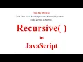 Recursive function in JavaScript JavaScript Interview Questions and Answers Real time Question