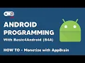 B4A Android Tutorial Monetize App Using AppBrain Basic4Android