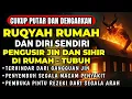 Lagu RUQYAH RUMAH PENGUSIR JIN, SETAN DAN SIHIR DI RUMAH,TUBUH,PENENANG HATI DAN FIKIRAN | By Alaa Aqeel