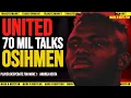 TransferMARKT OSIHMEN s Urgent Quest for Man United Transfer