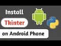 How To Install Python Tkinter On Android In Hindi 2021 - Install Python GUI On Android