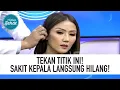 Download Lagu Sakit Kepala? Pijat Bagian Bagian Ini Dijamin Pusing Langsung Hilang!!! | Hidup Sehat tvOne