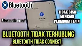 cara mengatasi bluetooth tidak bisa terhubung dengan perangkat lain