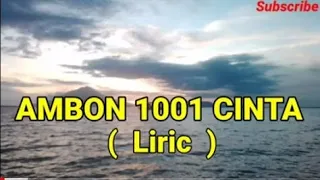 Download AMBON 1001 CINTA (Official Liric) MP3